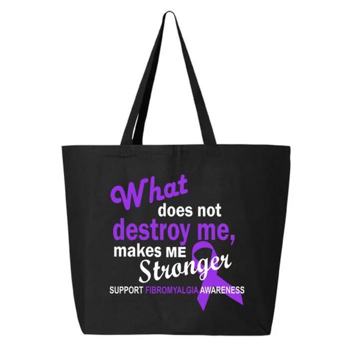 Fibromyalgia Make Me Stronger 25L Jumbo Tote