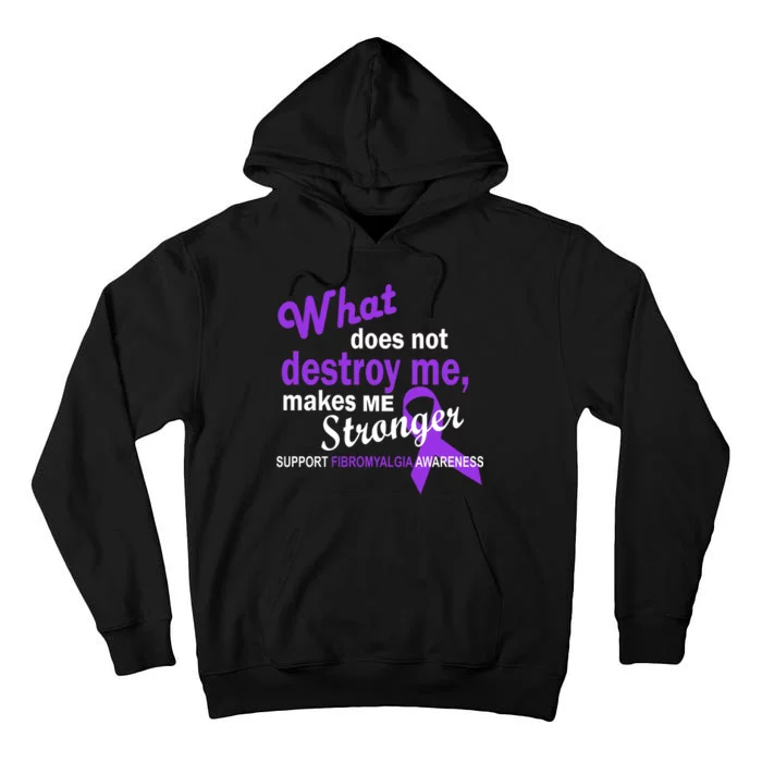 Fibromyalgia Make Me Stronger Tall Hoodie