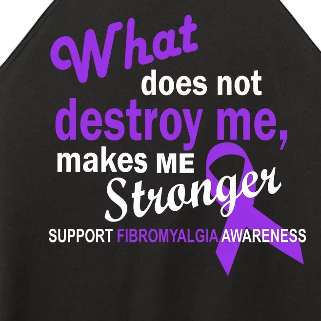 Fibromyalgia Make Me Stronger Women’s Perfect Tri Rocker Tank