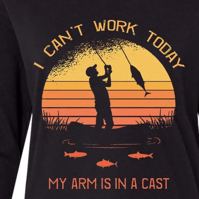 Fisherman, I Can't Work Today My Arm Is In A Cast, Funny Womens Cotton Relaxed Long Sleeve T-Shirt