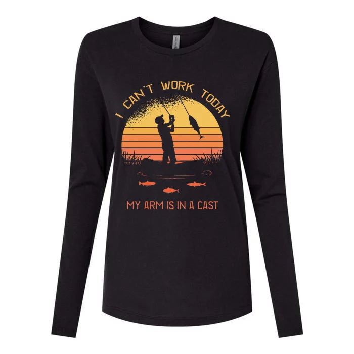 Fisherman, I Can't Work Today My Arm Is In A Cast, Funny Womens Cotton Relaxed Long Sleeve T-Shirt