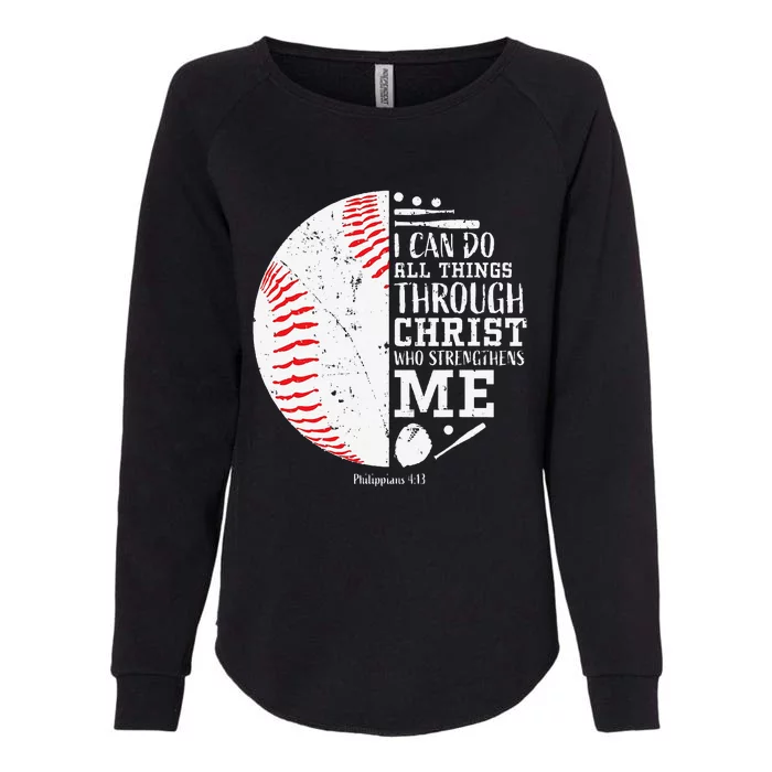 Funny I Can Do All Things Through Christ Who Strengthens Me Baseball Womens California Wash Sweatshirt