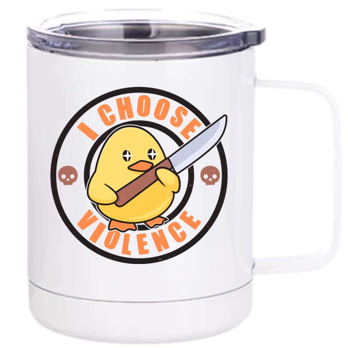 Funny I Choose Violence Baby Chick With Knife Front & Back 12oz Stainless Steel Tumbler Cup