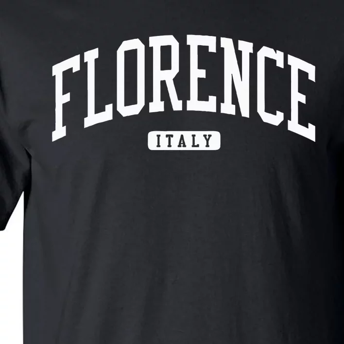 Florence Italy College University Style Tall T-Shirt