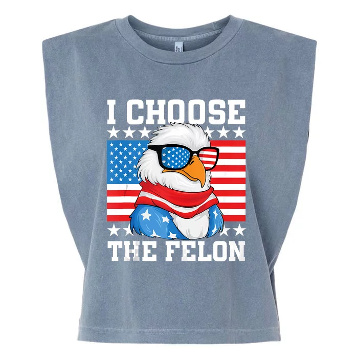 Funny I Choose The Felon 2024 Us Flag Election Eagle Garment-Dyed Women's Muscle Tee