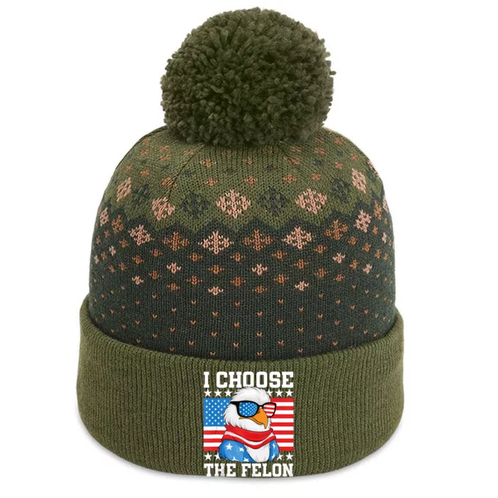 Funny I Choose The Felon 2024 Us Flag Election Eagle The Baniff Cuffed Pom Beanie