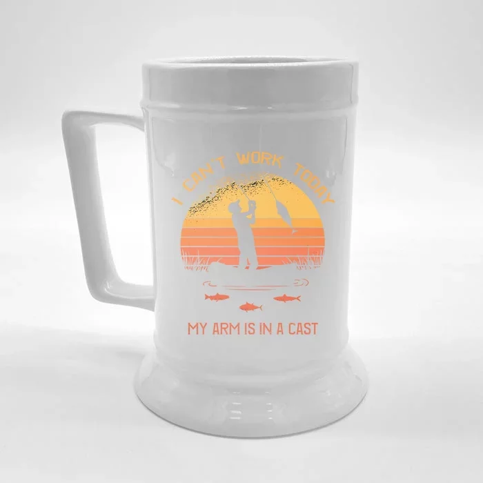 Fisher I Can't Work Today My Arm In A Cast Funny Fishing Meaningful Gift Front & Back Beer Stein