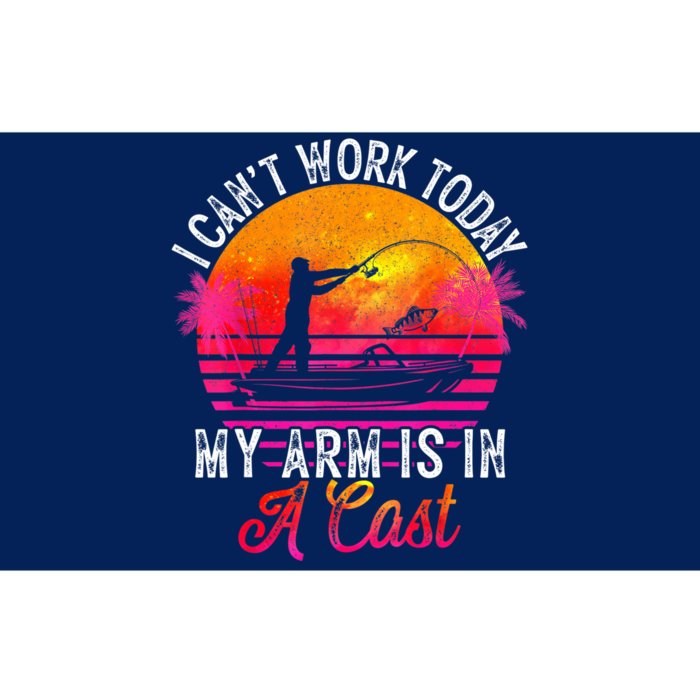 Fisherman I Can't Work Today My Arm Is In Cast Funny Fishing Bumper Sticker