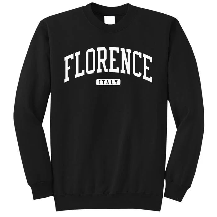 Florence Italy College Sweatshirt