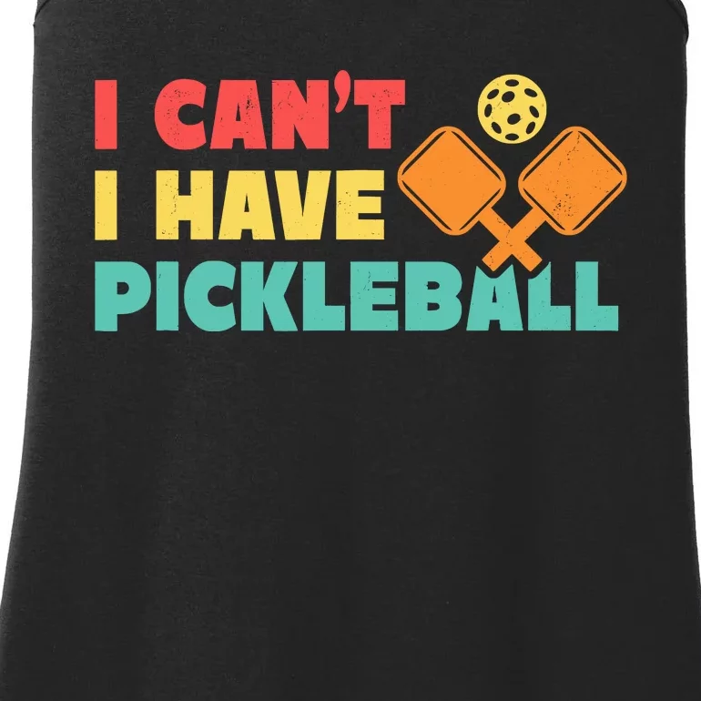 Funny I Cant I Have Pickleball For Pickleball Ladies Essential Tank