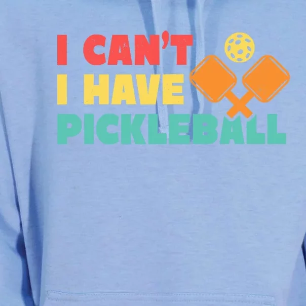 Funny I Cant I Have Pickleball For Pickleball Unisex Surf Hoodie