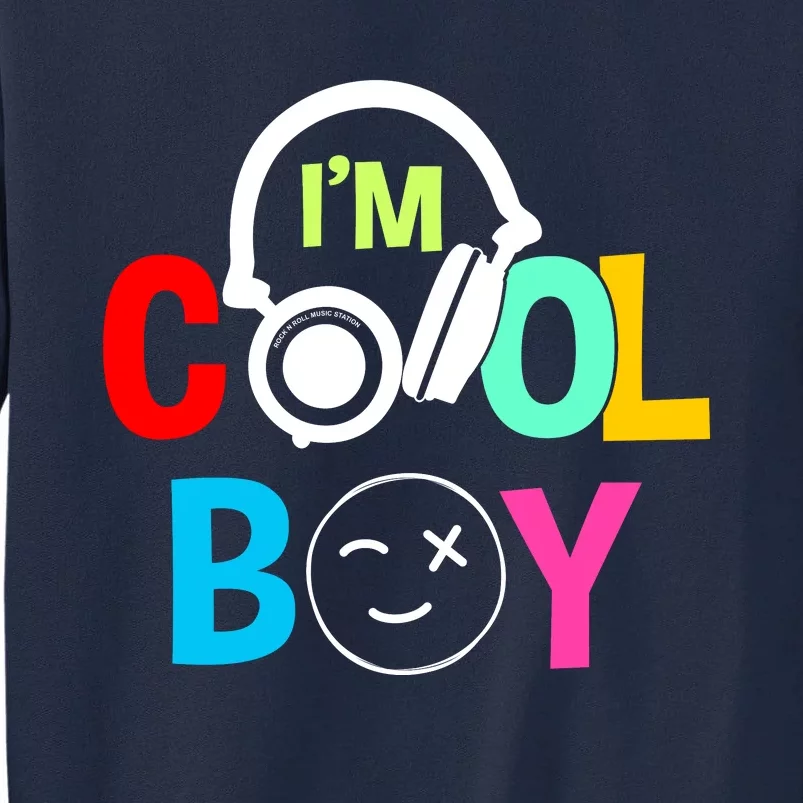 Funny I'm Cool Boy Art With Headphones Tall Sweatshirt