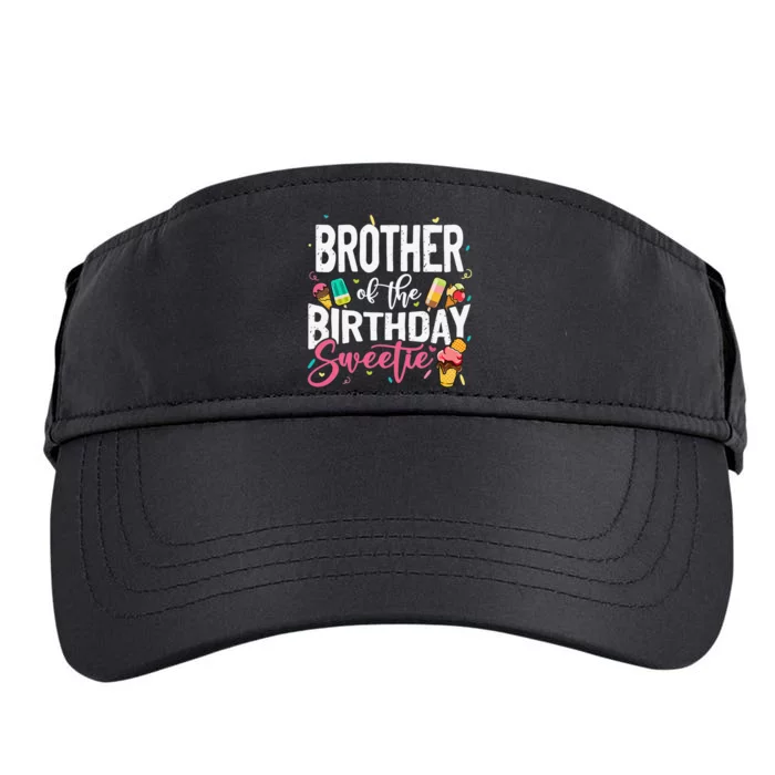 Funny Ice Cream Theme Party Brother Of The Birthday Sweetie Adult Drive Performance Visor