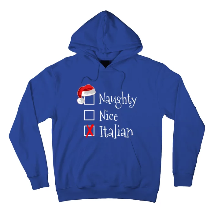 Funny Italian Christmas Gift Buon Natale Naughty Nice Hoodie