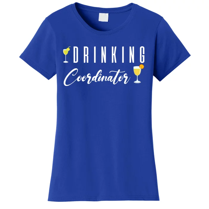 Funny Ing Coordinator Beer Party Alcohol Bar Wine Mom Meaningful Gift Women's T-Shirt