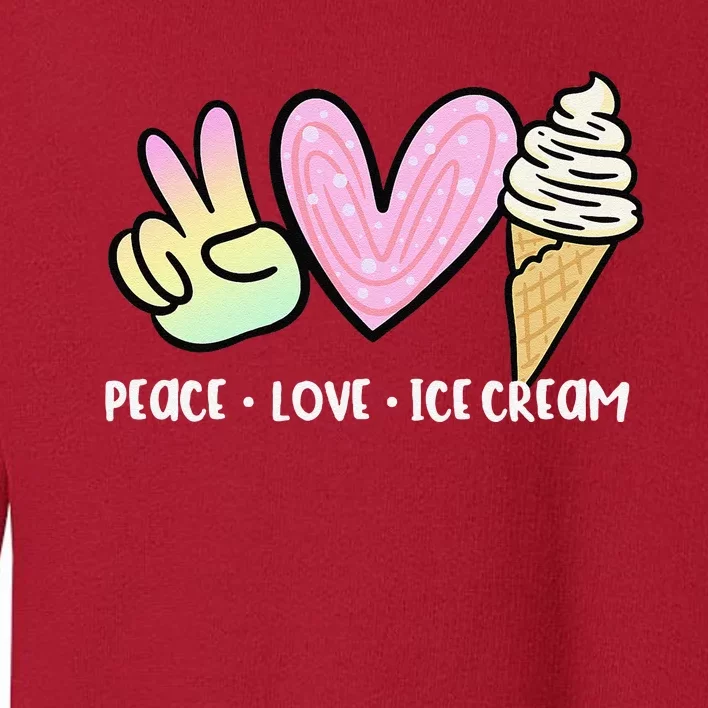 Funny Ice Cream Humor Ice Cream Lover Funny Summer Toddler Sweatshirt