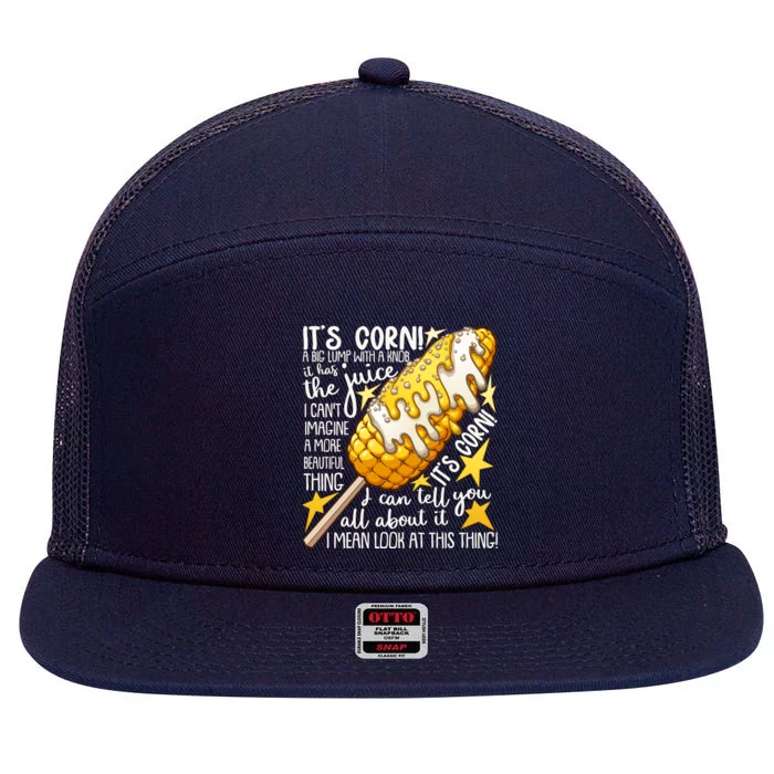 Funny It's Corn A Big Lump With A Knob Meme 7 Panel Mesh Trucker Snapback Hat