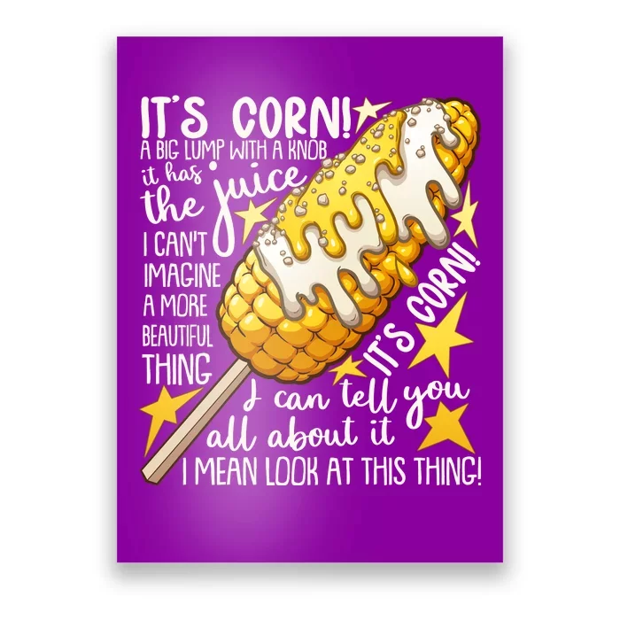 Funny It's Corn A Big Lump With A Knob Meme Poster