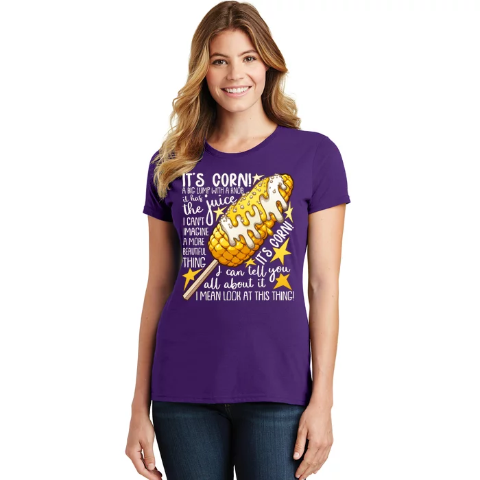 Funny It's Corn A Big Lump With A Knob Meme Women's T-Shirt