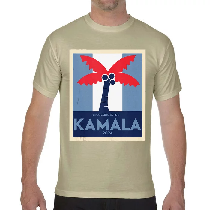 Funny IM Coconuts For Kamala Meme 2024 President Election Comfort Colors T-Shirt