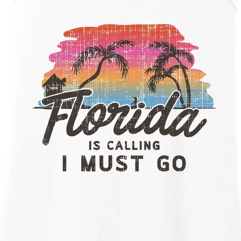 Florida Is Calling I Must Go Summer Vacation Gift Ladies Essential Tank