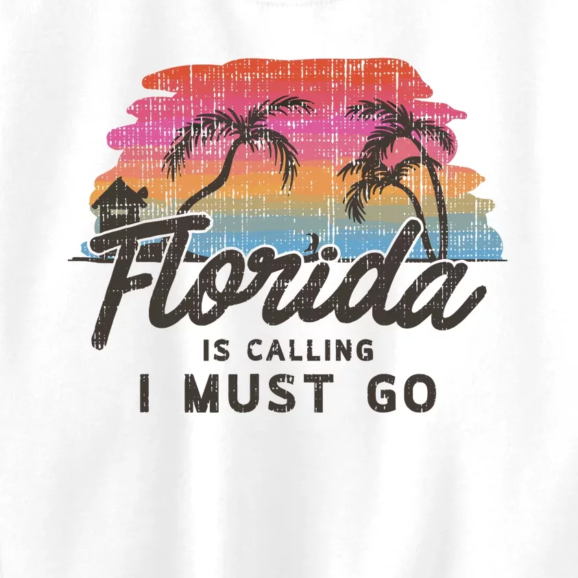 Florida Is Calling I Must Go Summer Vacation Gift Kids Sweatshirt