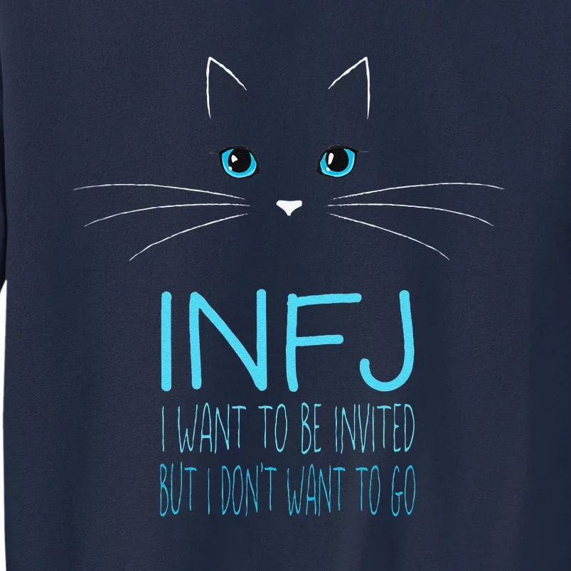 Funny INFJ Cat Lover Introvert Me Time Cat Lady Humor Tall Sweatshirt