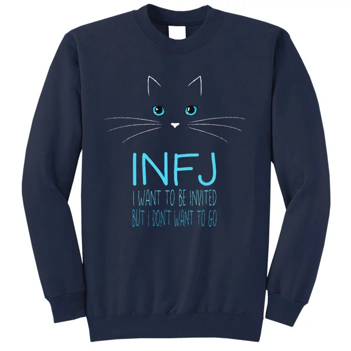 Funny INFJ Cat Lover Introvert Me Time Cat Lady Humor Tall Sweatshirt