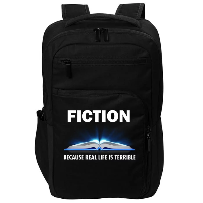 Fiction Because Real Life Is Terrible Impact Tech Backpack