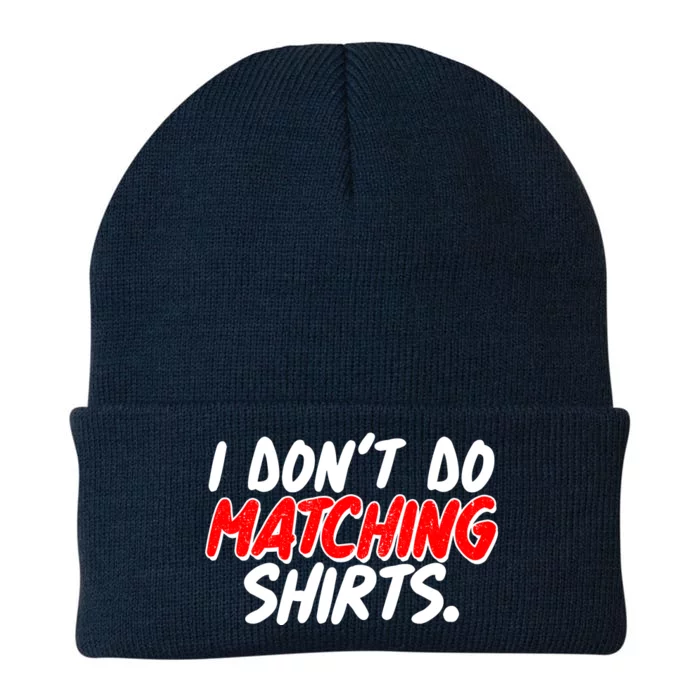 Funny I Don't Do Matchong Shirts Knit Cap Winter Beanie