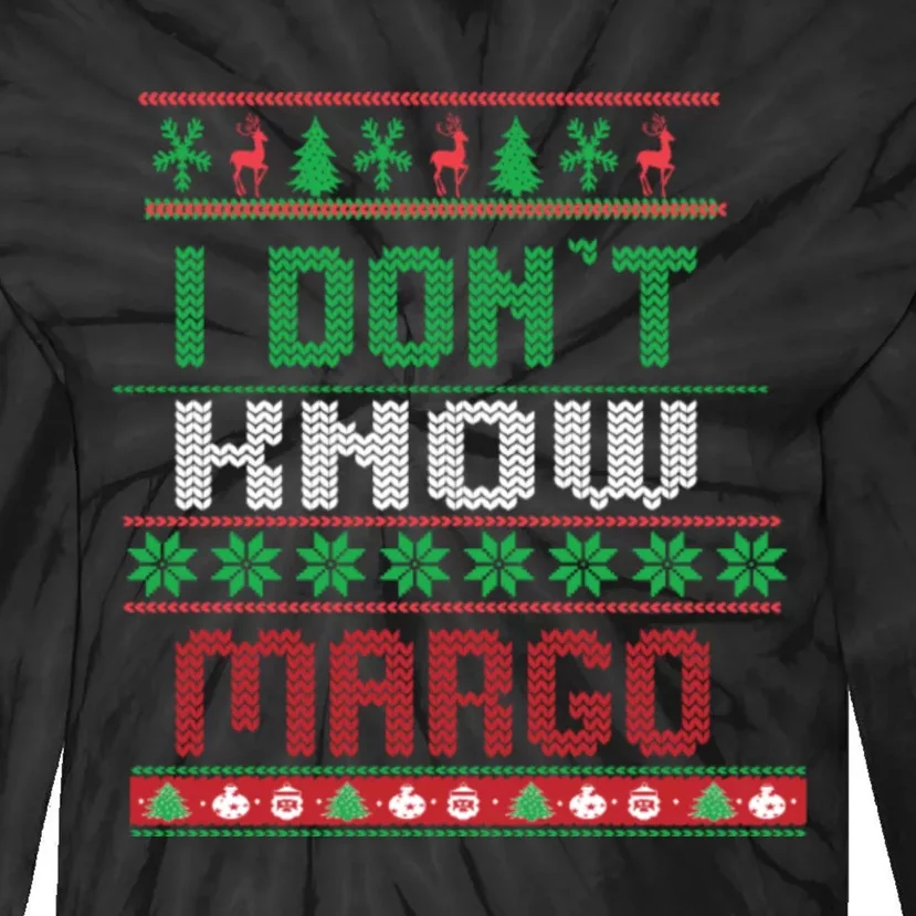 Funny I Don't Know Margo! Ugly Pajama Sweater Tie-Dye Long Sleeve Shirt