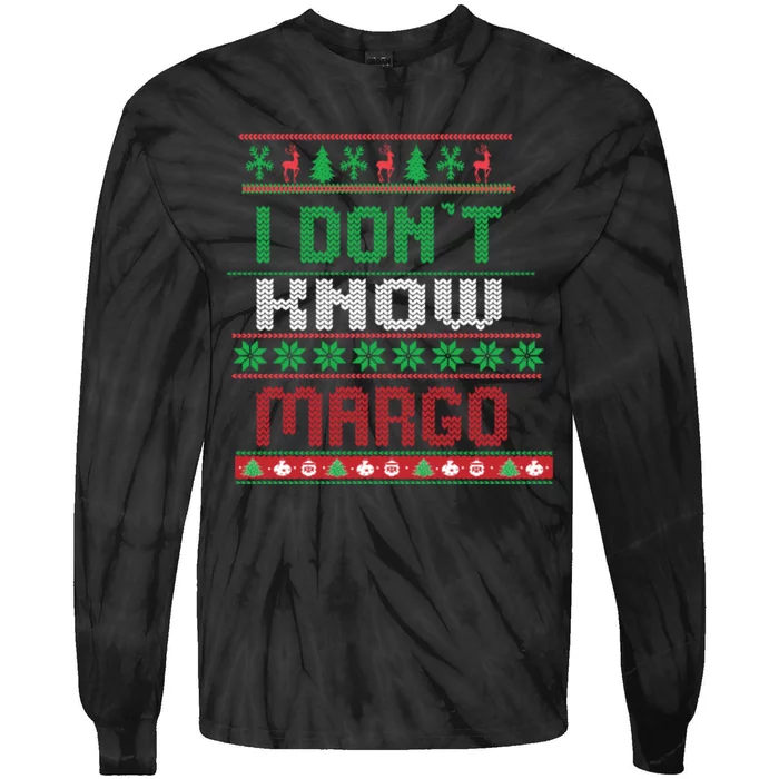 Funny I Don't Know Margo! Ugly Pajama Sweater Tie-Dye Long Sleeve Shirt