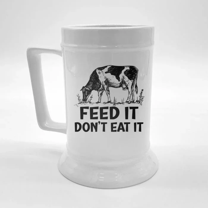 Feed It Don’t Eat It Meaningful Gift Front & Back Beer Stein