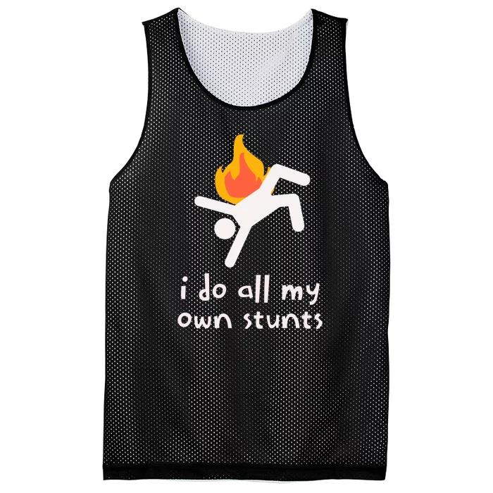 Funny I Do All My Own Stunts Mesh Reversible Basketball Jersey Tank