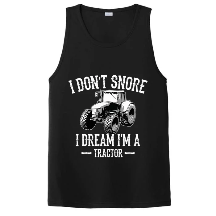 Funny I Don't Snore I Dream I'm A Tractor For Dad Performance Tank