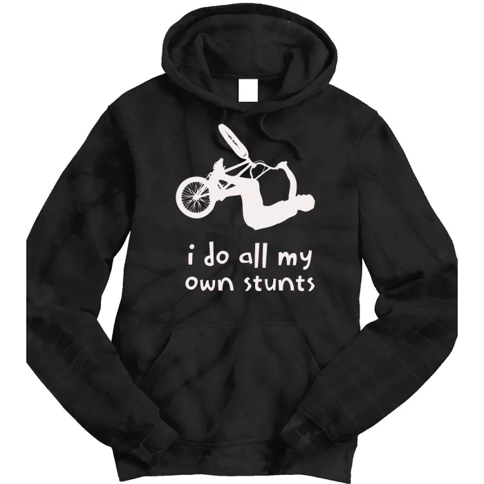 Funny I Do All My Own Stunts Biker Bicycle Tie Dye Hoodie