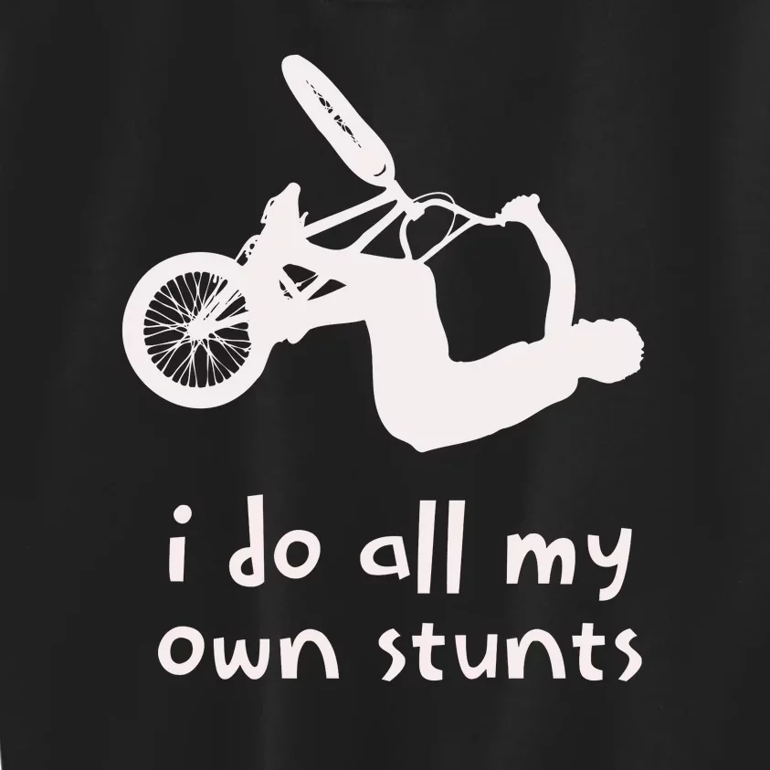 Funny I Do All My Own Stunts Biker Bicycle Kids Sweatshirt