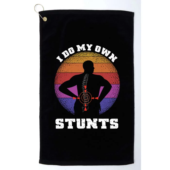 Funny I Do My Own Stunts Injury Get Well Soon Gift Platinum Collection Golf Towel