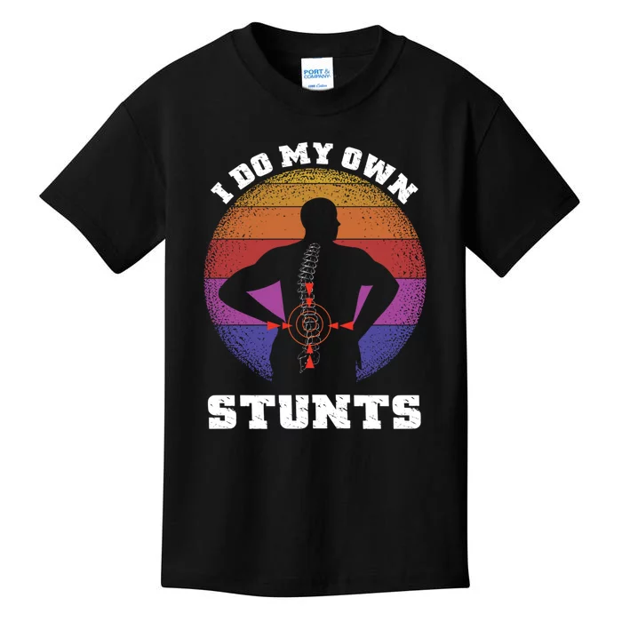 Funny I Do My Own Stunts Injury Get Well Soon Gift Kids T-Shirt