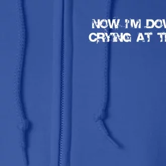 Funny IM Down Bad Crying At The Gym Workout Fitness Gift Full Zip Hoodie