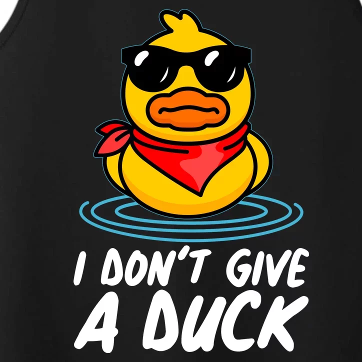 Funny I Dont Give A Duck Performance Tank