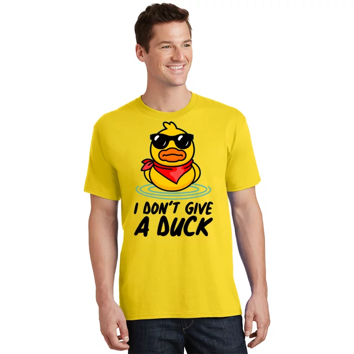 Funny I Dont Give A Duck T-Shirt