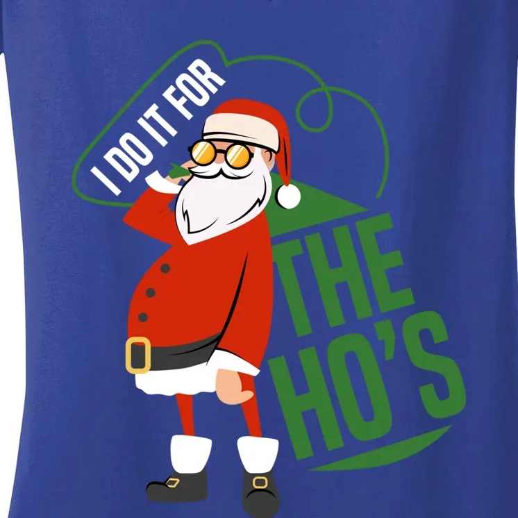 Funny I Do It For The Hos Ugly Christmas Gift Women's V-Neck T-Shirt