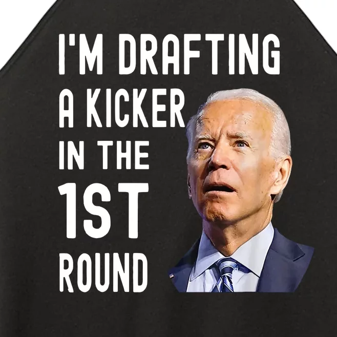 Funny Im Drafting A Kicker In The 1st Round Biden Confused Gift Women’s Perfect Tri Rocker Tank