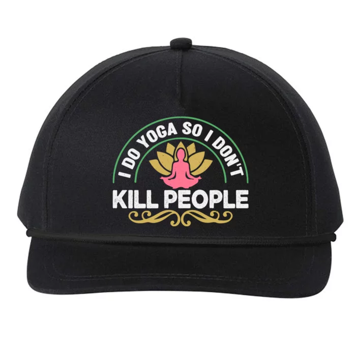 Funny I Do Yoga So I Don't Kill People Snapback Five-Panel Rope Hat