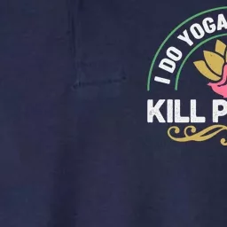 Funny I Do Yoga So I Don't Kill People Softstyle Adult Sport Polo