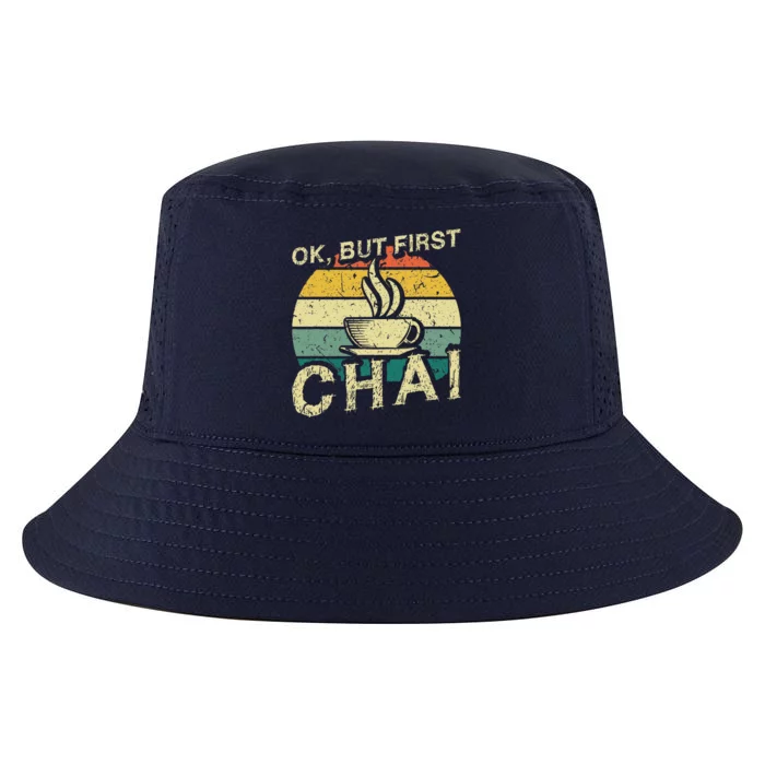 Funny Indian Desi Chai Lover Ok But First Chai Cool Comfort Performance Bucket Hat