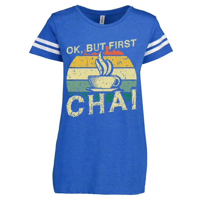 Funny Indian Desi Chai Lover Ok But First Chai Enza Ladies Jersey Football T-Shirt