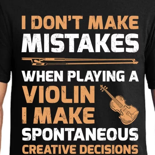 Funny I DonT Make Mistakes When Playing A Violin Gift Pajama Set