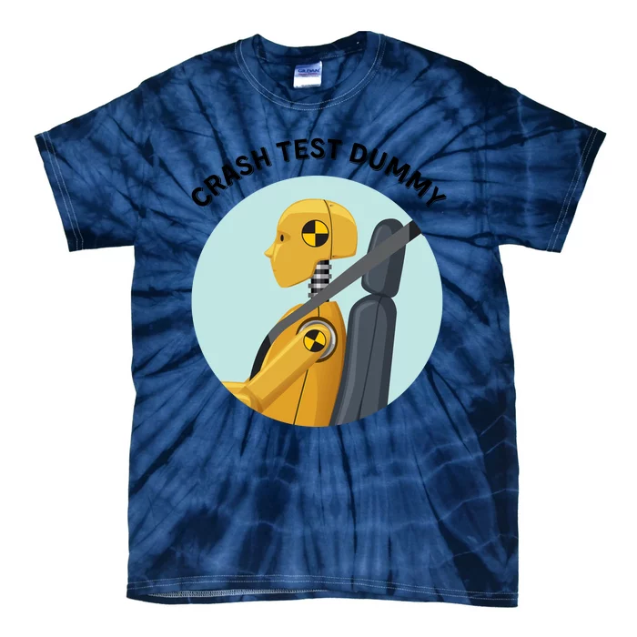 Funny I Do My Own Stunt Break Fix Repeat Crash Test Dummy Tie-Dye T-Shirt